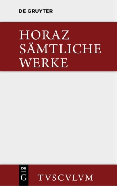 Sämtliche Werke - Lateinisch - Deutsch