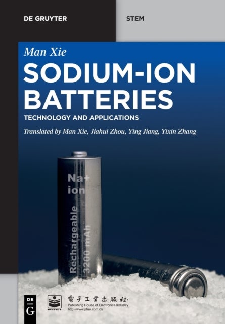 Sodium-Ion Batteries - Advanced Technology and Applications