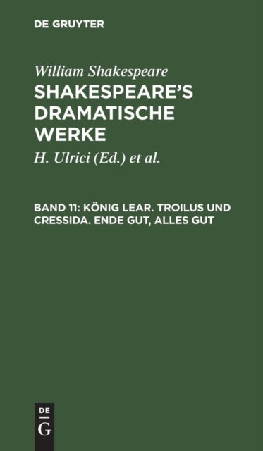 Konig Lear. Troilus und Cressida. Ende gut, alles gut