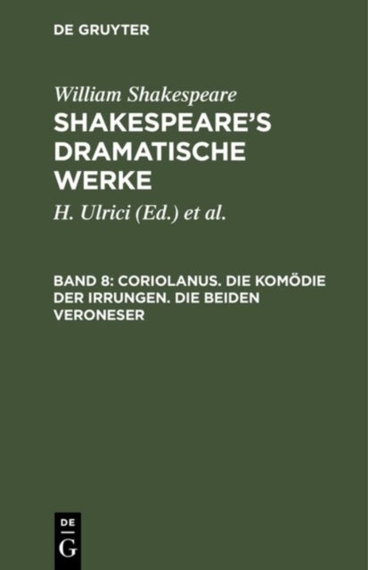 Coriolanus. Die Komodie Der Irrungen. Die Beiden Veroneser