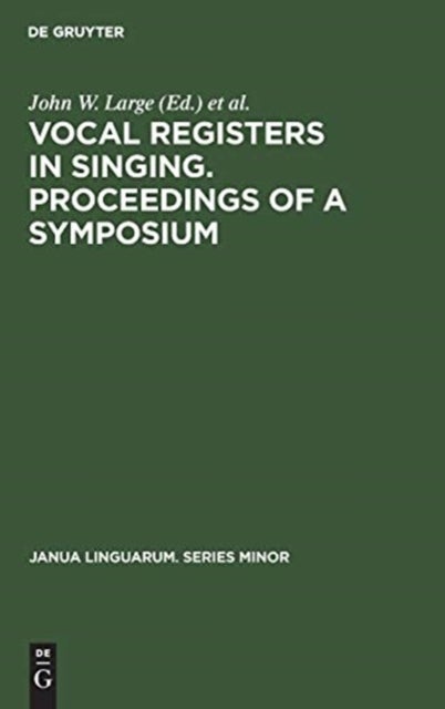 Vocal registers in singing. Proceedings of a Symposium - Seventy-eighth meeting of the Acoustical Society of America, San Diego, California, Nov. 7, 1969 and Silver jubilee convention of the National Ass. of Teachers of Singing, Cleveland, Ohio, Dec. 28,1969