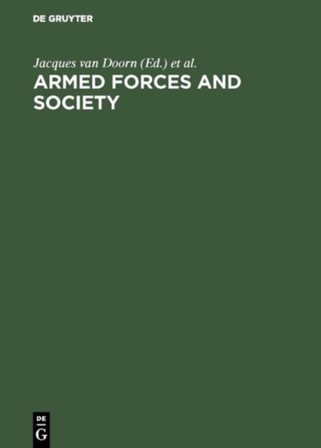 Armed forces and society - Sociological essays