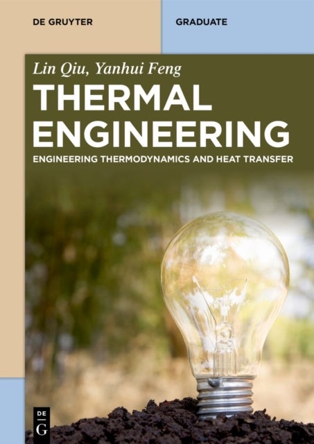 Thermal Engineering - Engineering Thermodynamics and Heat Transfer