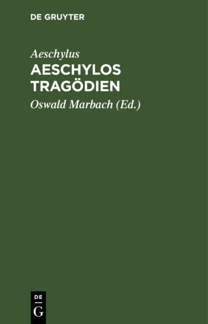 Aeschylos Tragodien