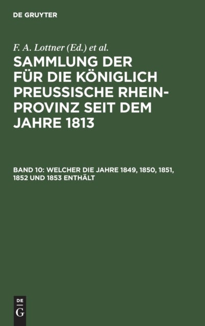 Welcher Die Jahre 1849, 1850, 1851, 1852 Und 1853 Enthalt