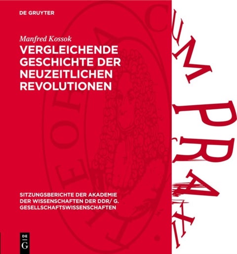 Vergleichende Geschichte der neuzeitlichen Revolutionen - Methodologische Und Empirische Forschungsprobleme