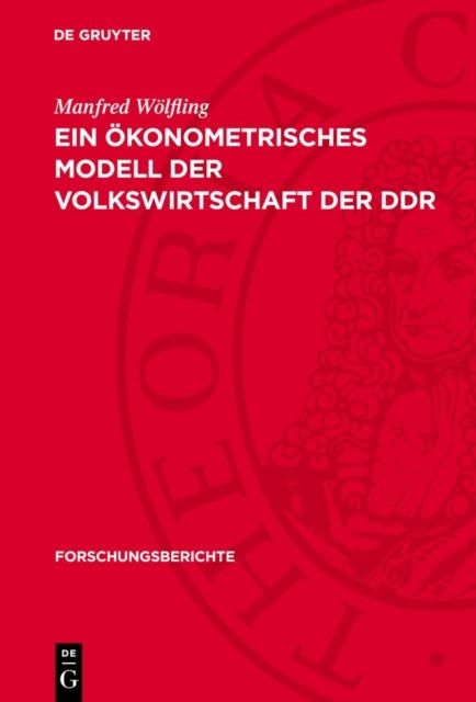Ein Okonometrisches Modell Der Volkswirtschaft Der DDR