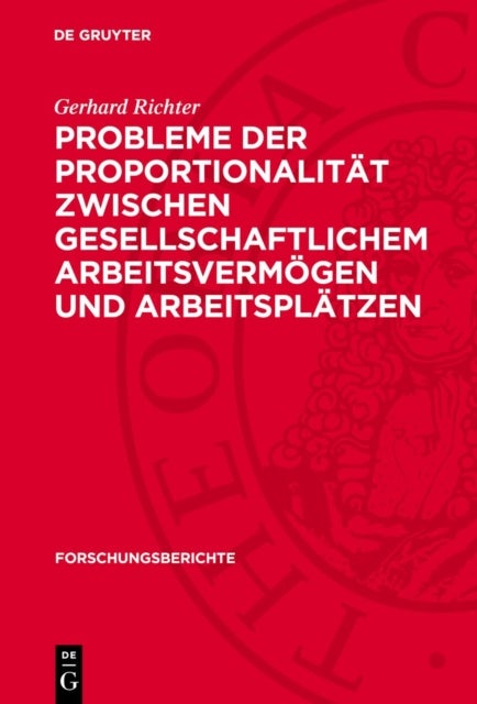 Probleme Der Proportionalitat Zwischen Gesellschaftlichem Arbeitsvermogen Und Arbeitsplatzen