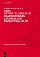 Zwei ostmitteldeutsche Bearbeitungen lateinischer Prosadenkmäler