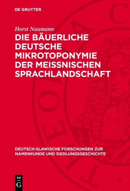 bäuerliche deutsche Mikrotoponymie der meissnischen Sprachlandschaft