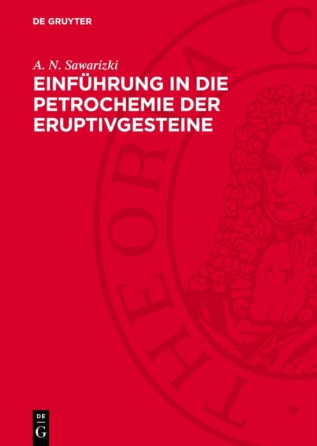Einfuhrung in Die Petrochemie Der Eruptivgesteine