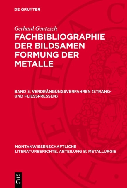 Verdrangungsverfahren (Strang- Und Fliesspressen)