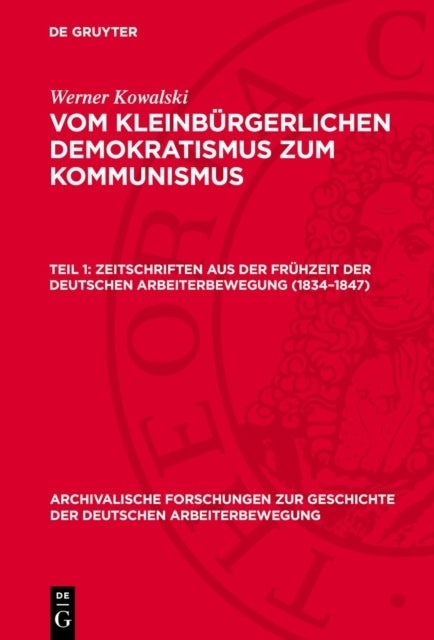 Zeitschriften aus der Frühzeit der deutschen Arbeiterbewegung (1834–1847)