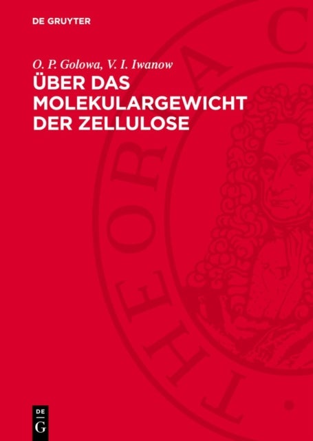 Über das Molekulargewicht der Zellulose