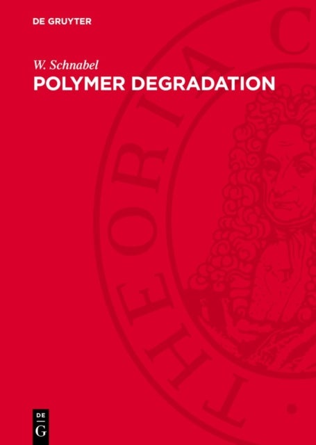 Polymer Degradation - Principles and Practical Applications