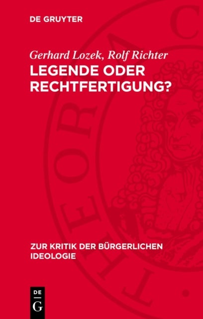 Legende Oder Rechtfertigung?