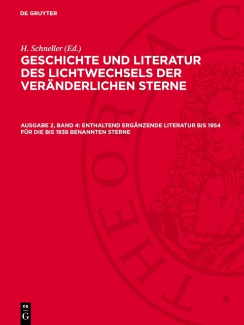 Enthaltend ergänzende Literatur bis 1954 für die bis 1938 benannten Sterne