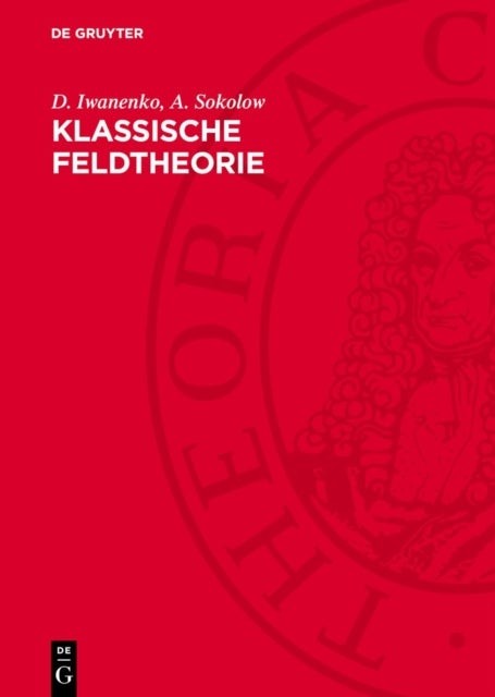 Klassische Feldtheorie