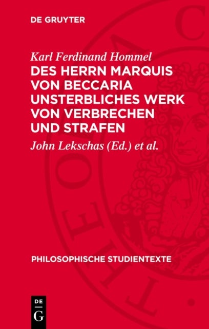 Des Herrn Marquis Von Beccaria Unsterbliches Werk Von Verbrechen Und Strafen