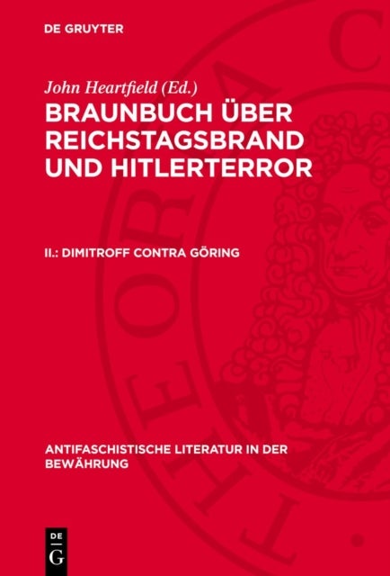 Dimitroff contra Göring - Enthullungen Uber Die Wahren Brandstifter