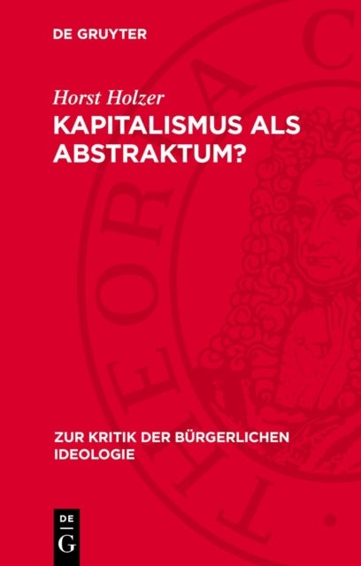 Kapitalismus als Abstraktum? - Makro-Soziologische Systemtheorie in Der Soziologie Der USA Und Der Brd