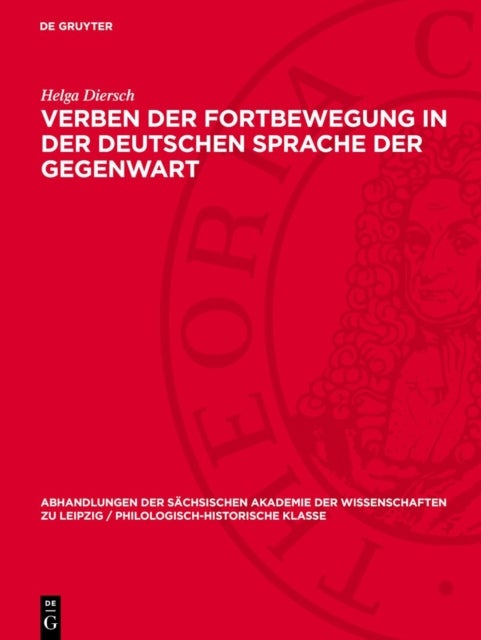 Verben Der Fortbewegung in Der Deutschen Sprache Der Gegenwart