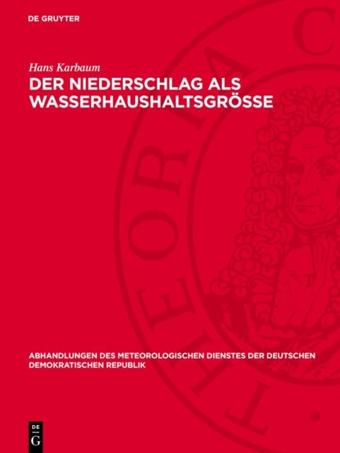 Der Niederschlag ALS Wasserhaushaltsgroße