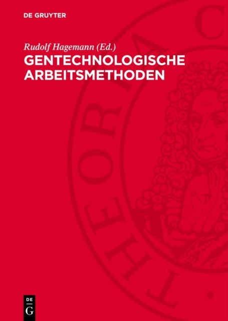 Gentechnologische Arbeitsmethoden