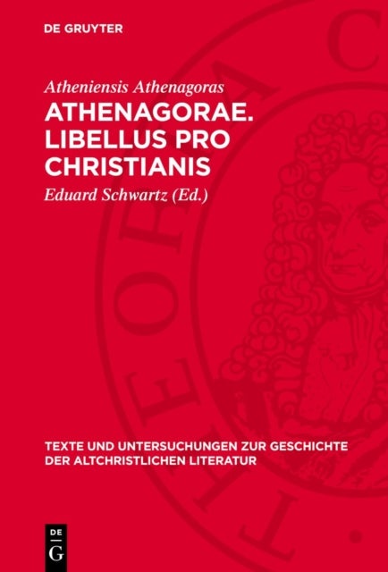 Athenagorae. Libellus pro Christianis
