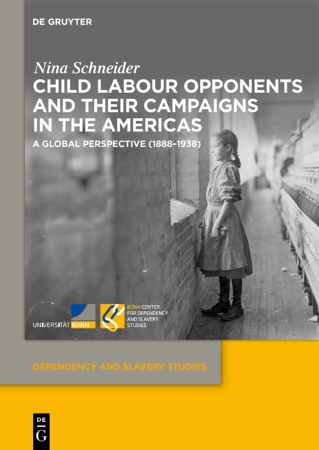 Child Labour Opponents and Their Campaigns in the Americas