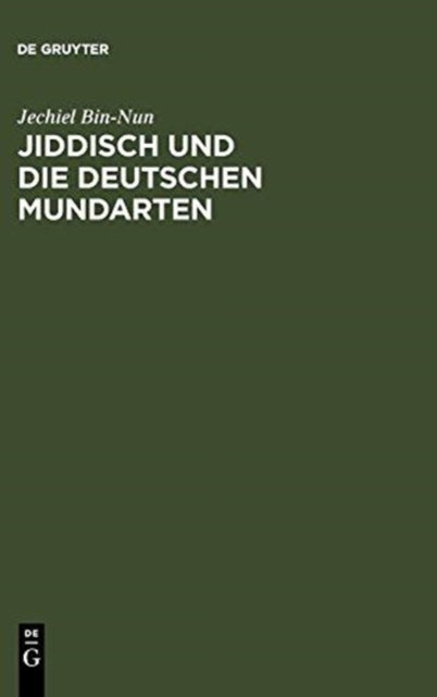 Jiddisch Und Die Deutschen Mundarten