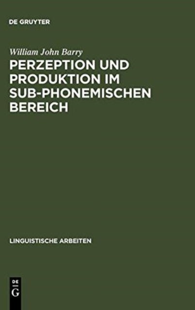 Perzeption und Produktion im sub-phonemischen Bereich