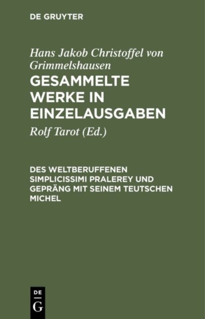 Des Weltberuffenen Simplicissimi Pralerey Und Gepräng Mit Seinem Teutschen Michel