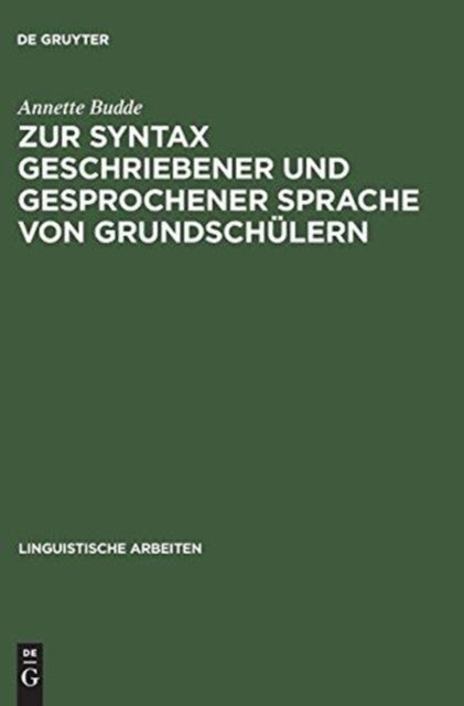 Zur Syntax Geschriebener Und Gesprochener Sprache Von Grundschülern