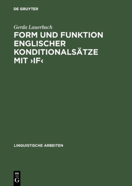 Form Und Funktion Englischer Konditionalsatze Mit >If - Eine Konversationslogische Und Sprechakttheoretische Analyse