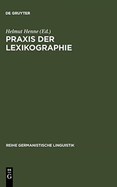 Praxis der Lexikographie - Berichte Aus Der Werkstatt