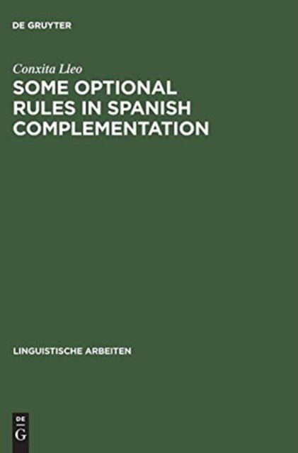 Some optional rules in Spanish complementation - Towards a study of the speaker's intent