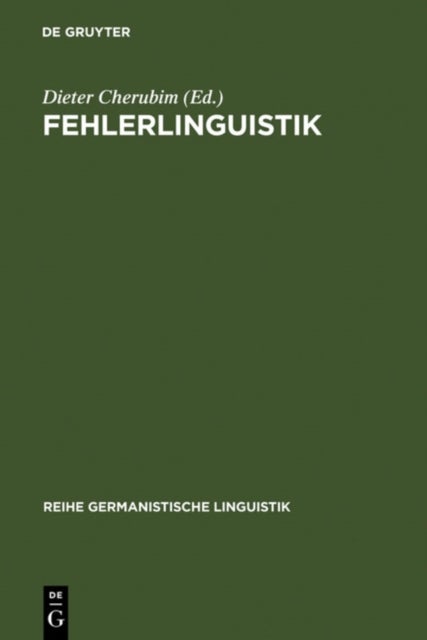 Fehlerlinguistik - Beitrage Zum Problem Der Sprachlichen Abweichung