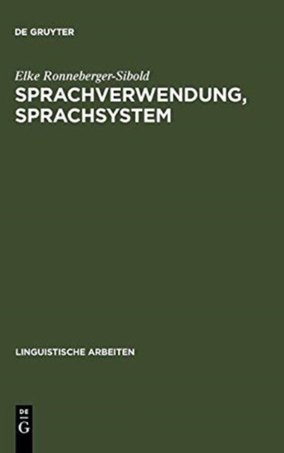 Sprachverwendung, Sprachsystem - Okonomie Und Wandel