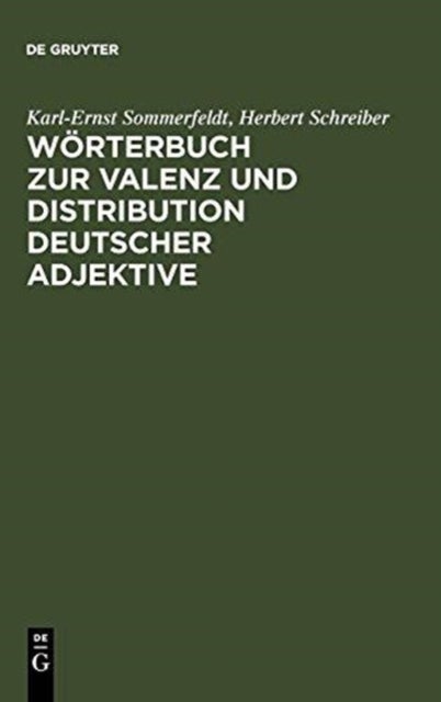 Wörterbuch Zur Valenz Und Distribution Deutscher Adjektive