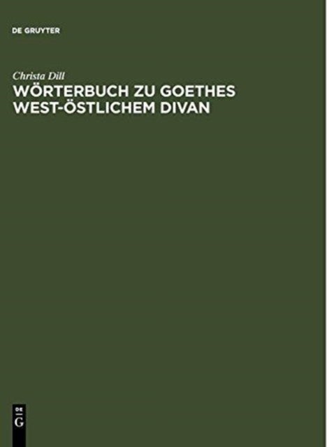 Wörterbuch zu Goethes West-östlichem Divan