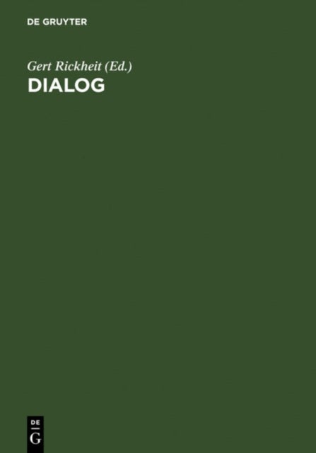 Dialog - Festschrift Fur Siegfried Grosse