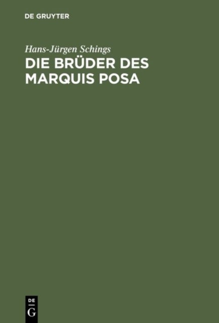 Die Bruder des Marquis Posa