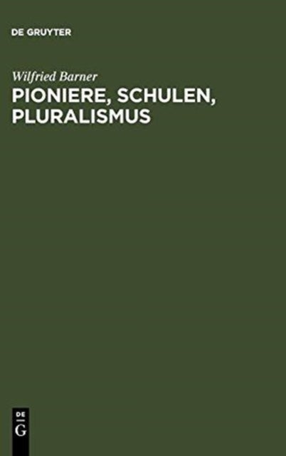Pioniere, Schulen, Pluralismus