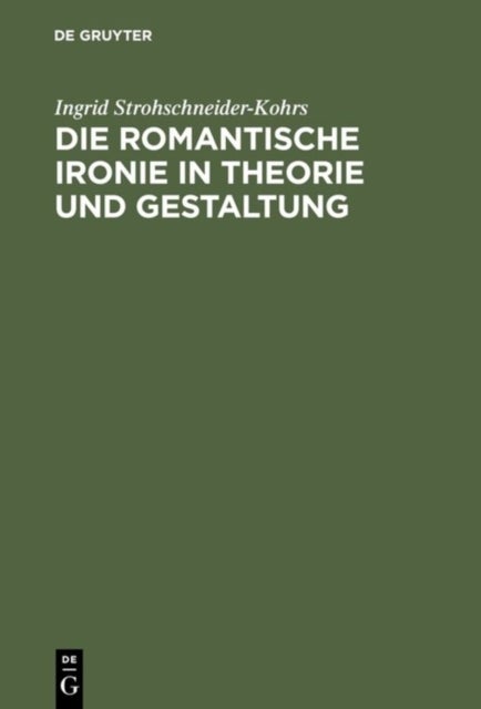 romantische Ironie in Theorie und Gestaltung