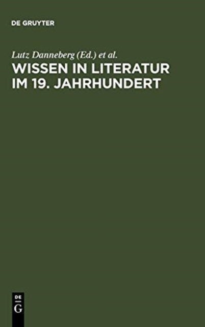 Wissen in Literatur im 19. Jahrhundert