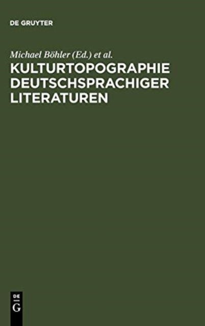 Kulturtopographie deutschsprachiger Literaturen