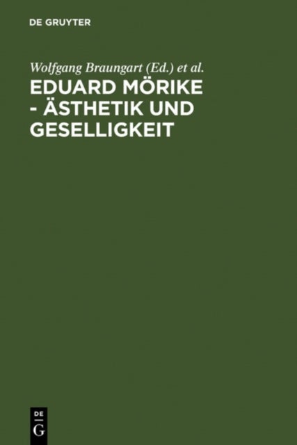 Eduard Morike - Asthetik und Geselligkeit