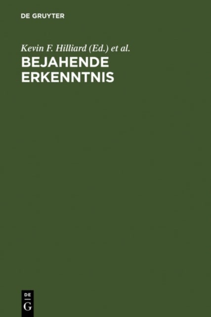 Bejahende Erkenntnis - Festschrift fur T.J. Reed zu seiner Emeritierung am 30. September 2004