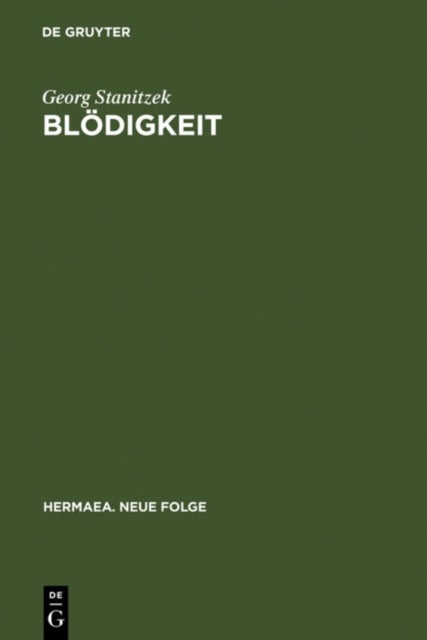 Blodigkeit - Beschreibungen Des Individuums Im 18. Jahrhundert